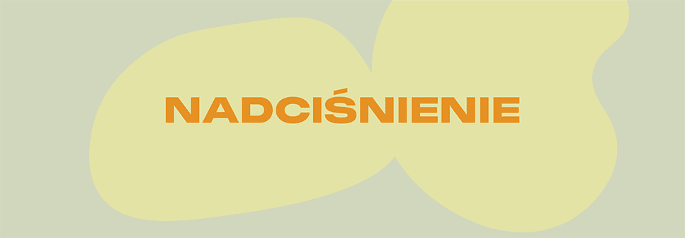 Grafika, na żółtym tle napis: NADCIŚNIENIE.