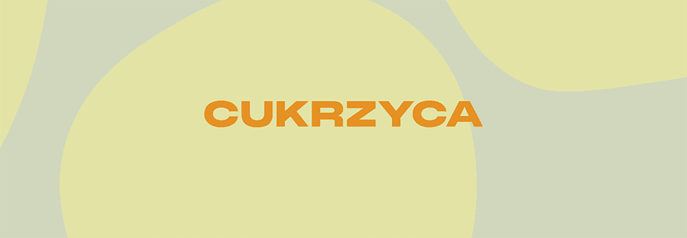 Grafika, na żółtym tle napis: CUKRZYCA.